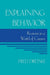 Explaining Behavior