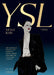 Yves Saint Laurent: Style Icon