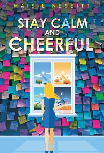 Stay Calm and Cheerful