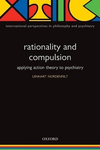 Rationality and Compulsion