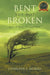 Bent But Not Broken