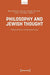 Philosophy and Jewish Thought