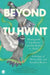 Beyond/Tu Hwnt