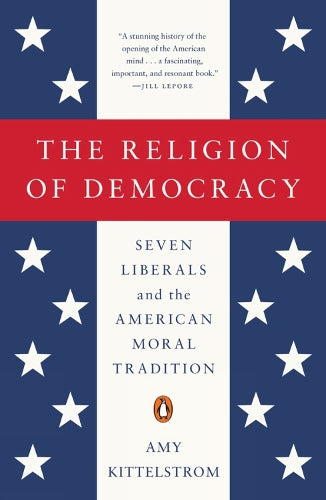 The Religion of Democracy