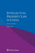 Intellectual Property Law in China