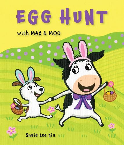 Egg Hunt with Max and Moo (a Lift-the-Flap Book): 2 (Max & Moo