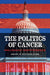 The Politics of Cancer