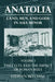 Anatolia: Volume I: The Celts in Anatolia and the Impact of Roman Rule