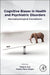 Cognitive Biases in Health and Psychiatric Disorders