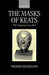 The Masks of Keats