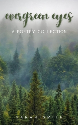 Evergreen Eyes