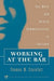 Working at the Bar