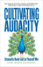 Cultivating Audacity