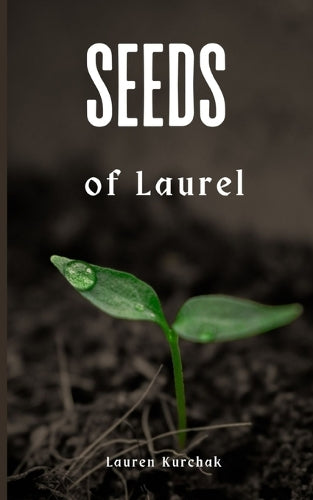 Seeds of Laurel