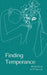 Finding Temperance