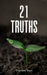 21 Truths
