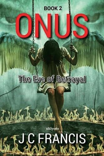 ONUS The Eve of Betrayal
