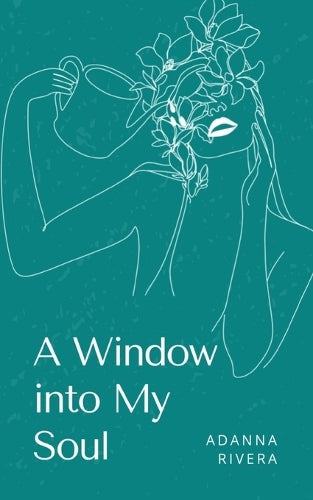 A Window into My Soul.