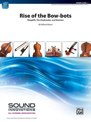 Rise of the Bow-Bots
