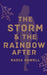 The Storm & The Rainbow After