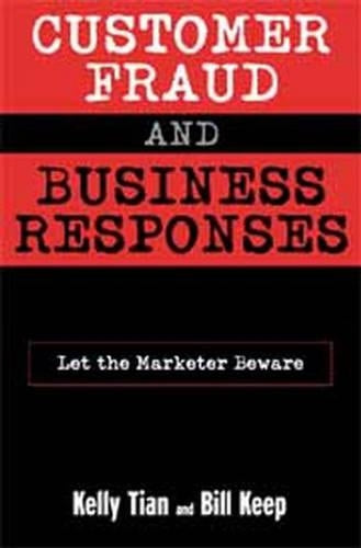 Customer Fraud and Business Responses