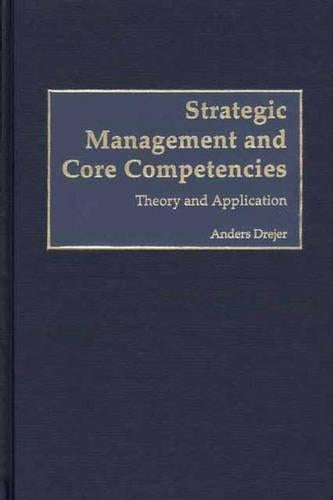 Strategic Management and Core Competencies