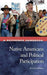 Native Americans and Political Participation