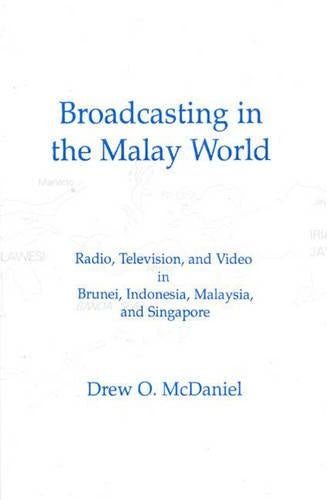 Broadcasting in the Malay World