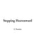 Stepping Heavenward