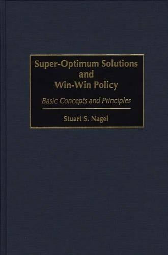 Super-Optimum Solutions and Win-Win Policy