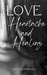 Love, Heartache and Healing