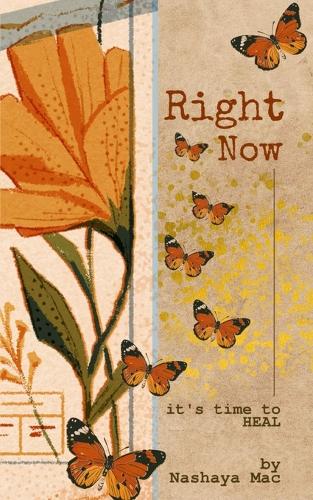 RIGHT NOW: it is Time to HEAL