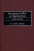 Managing Conflict in Organizations, 3rd Edition