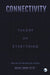 Connectivity: Theory of Everything