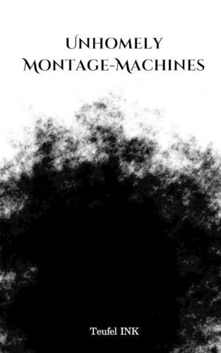 Unhomely Montage-Machines