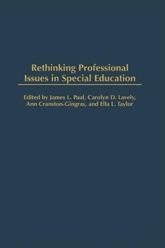 Rethinking Professional Issues in Special Education