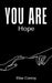 You are Hope