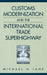 Customs Modernization and the International Trade Superhighway