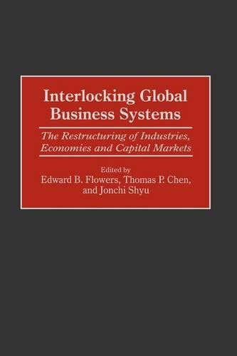 Interlocking Global Business Systems