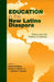 Education in the New Latino Diaspora