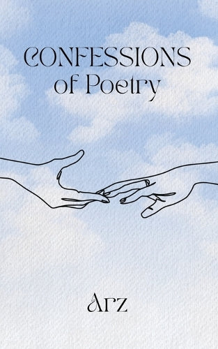 CONFESSIONS of Poetry