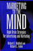Marketing to the Mind