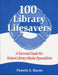 100 Library Lifesavers