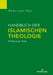 Handbuch Der Islamischen Theologie