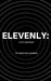 Elevenly: A Bitsy Assortment.