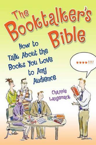 The Booktalker's Bible
