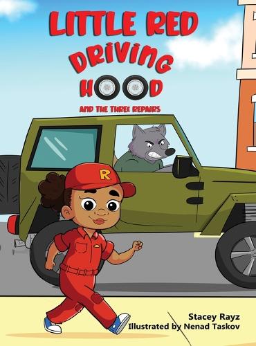 Little Red Driving Hood and the Three Repairs