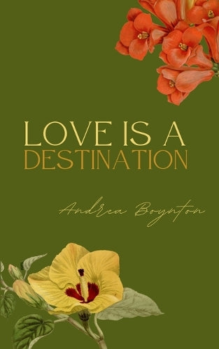 Love is a Destination 1