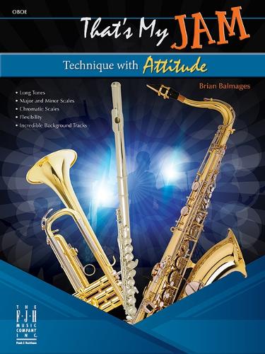 That's My Jam (Technique with Attitude) - Oboe