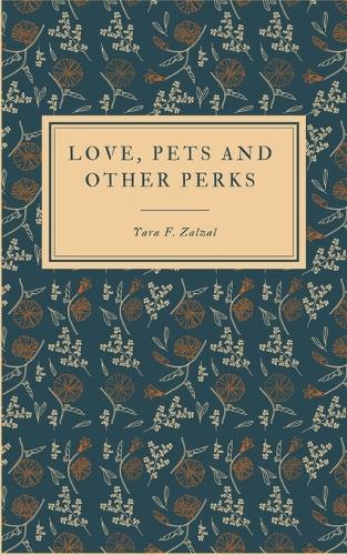 Love, pets and other perks